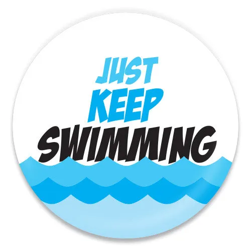 Just Keep Swimming