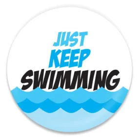Just Keep Swimming